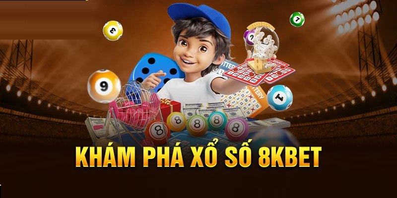 Giới thiệu xổ số 8Kbet