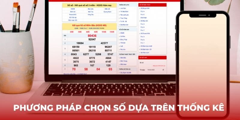 Chọn số cẩn thận theo bảng thống kê