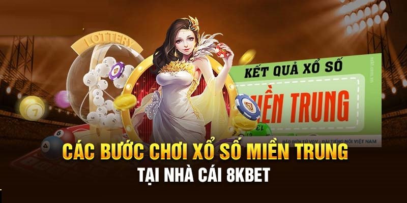 Cách tham gia xổ số miền trung